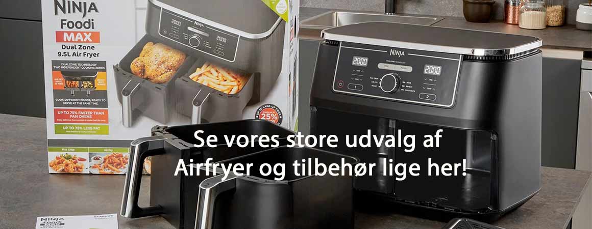 Airfryer og tilbehør